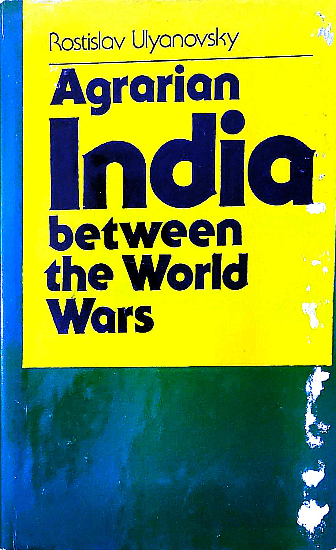 AGRARIAN INDIA BETWEEN THE WORLD WARS