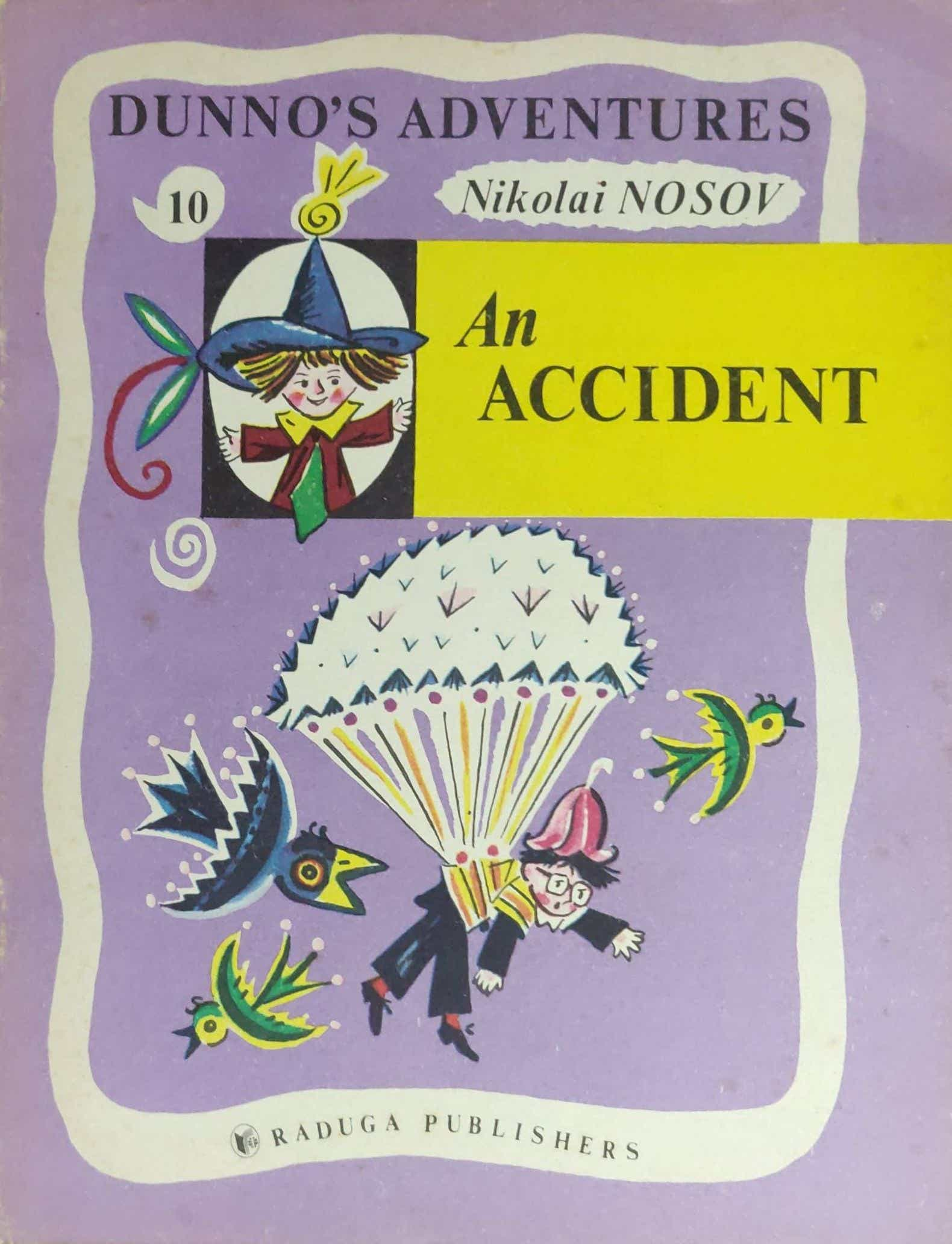 10. AN ACCIDENT - DUNNO'S ADVENTURES