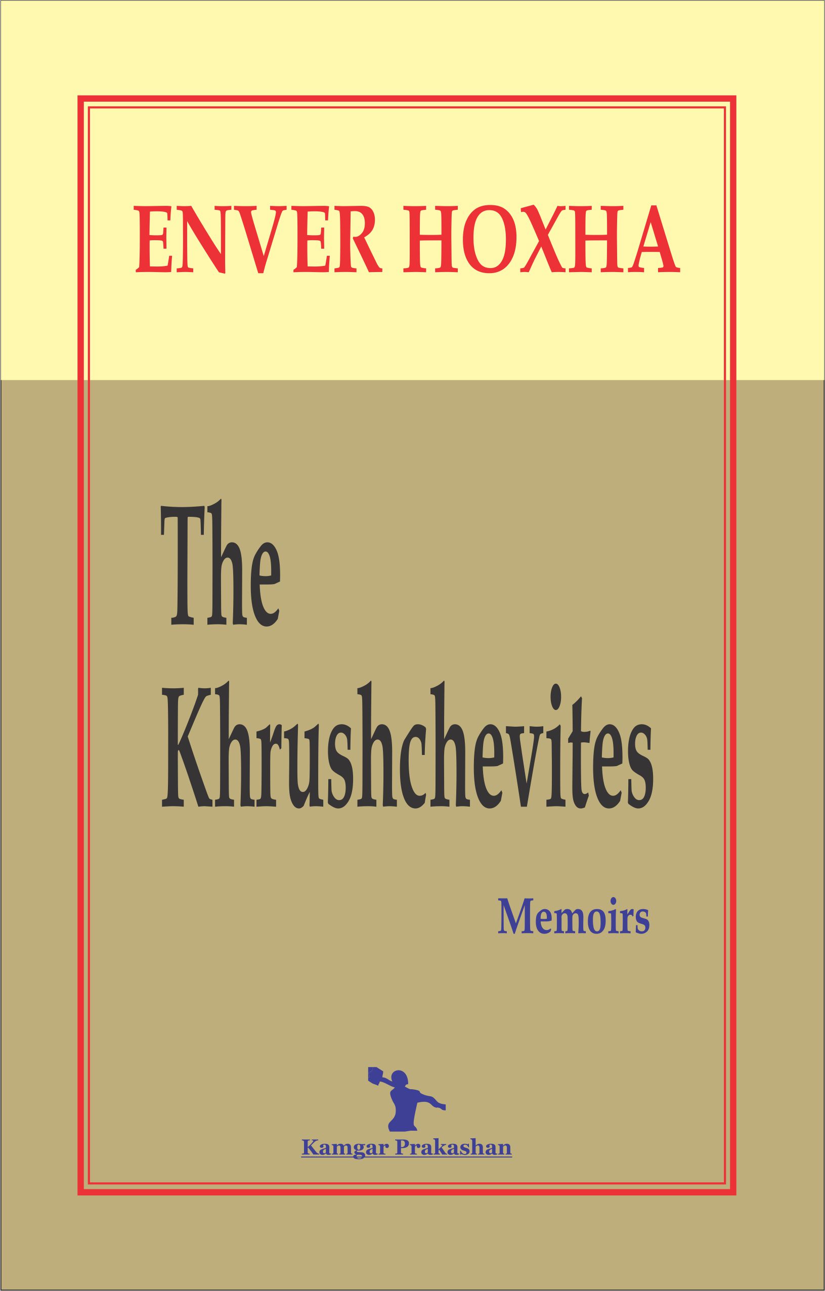 THE KHRUSHCHEVITES