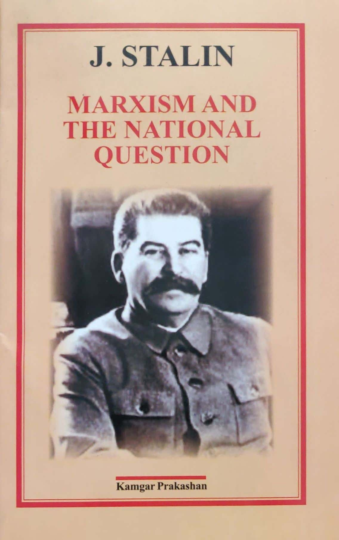 MARXISM AND THE NATIONAL QUESTION