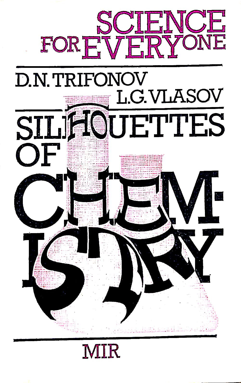 SILLHOUETTES OF CHEMISTRY