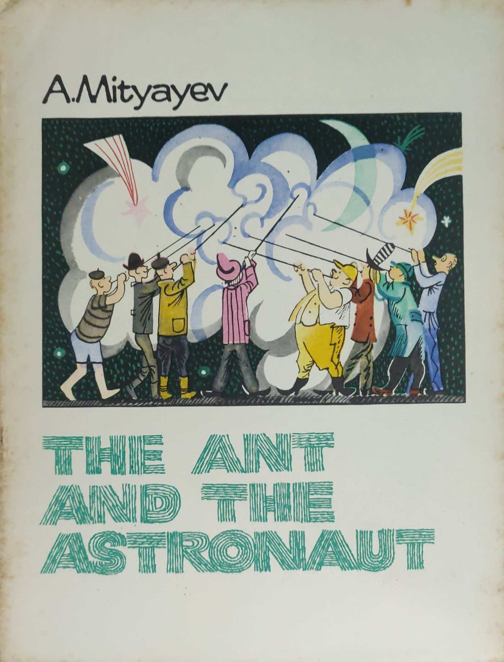 THE ANT AND THE ASTRONAUT