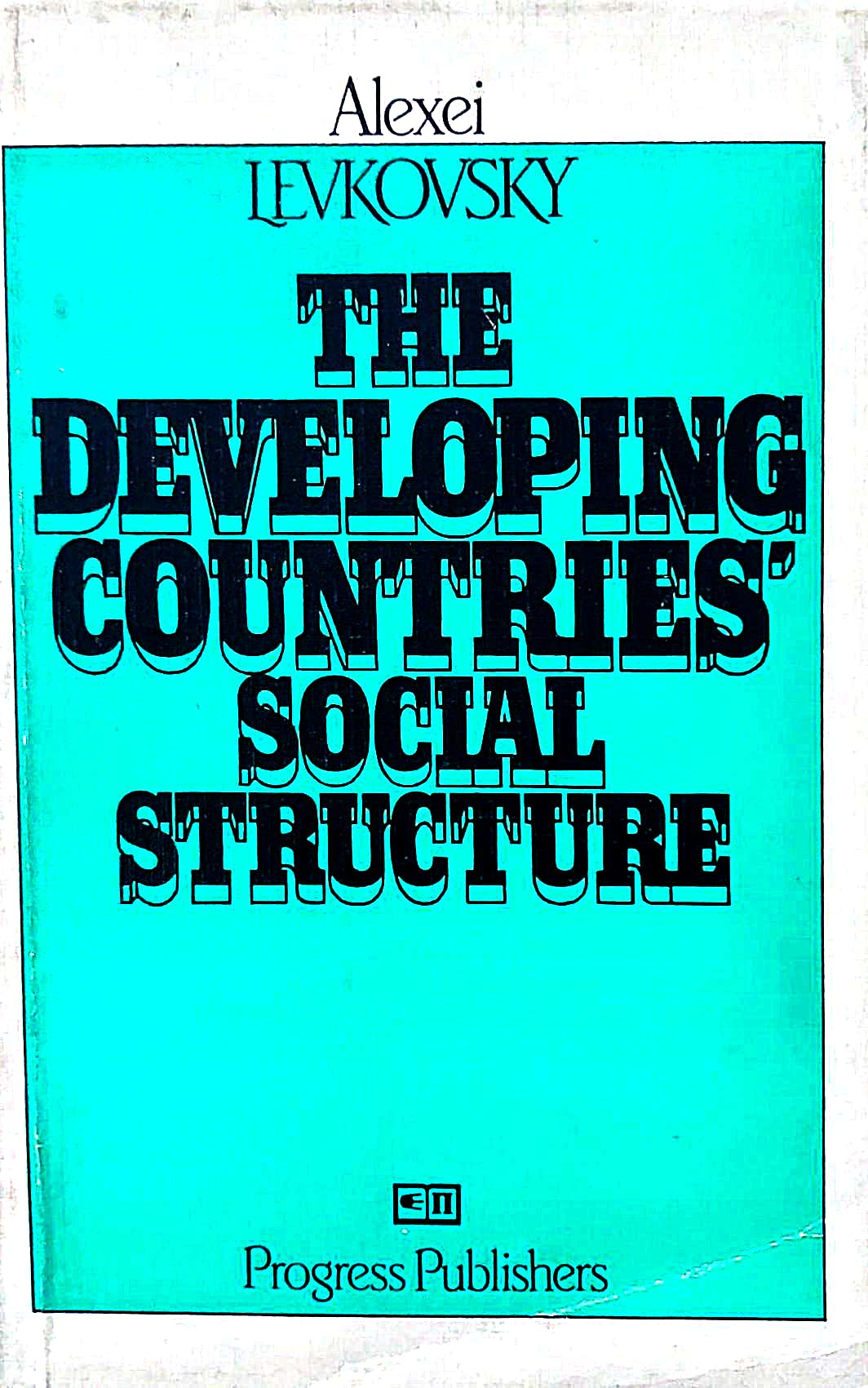 THE DEVELPOING COUNTRIES'SOCIAL STRUCTURE