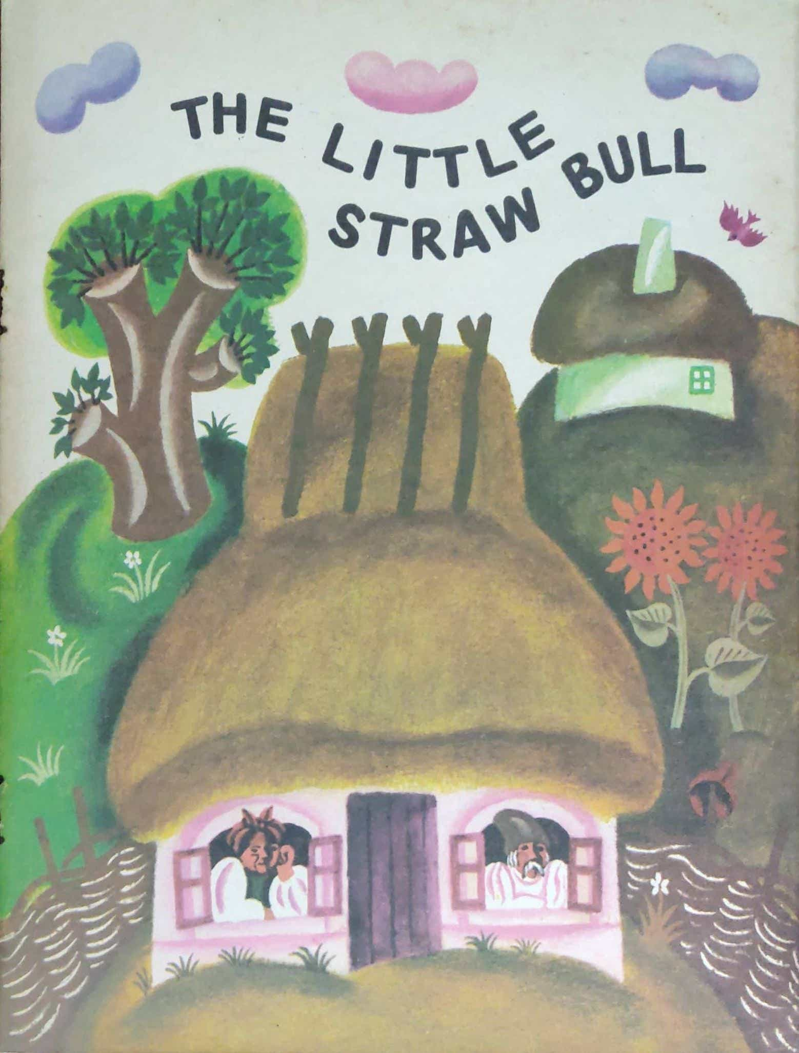 THE LITTLE STRAW BULL