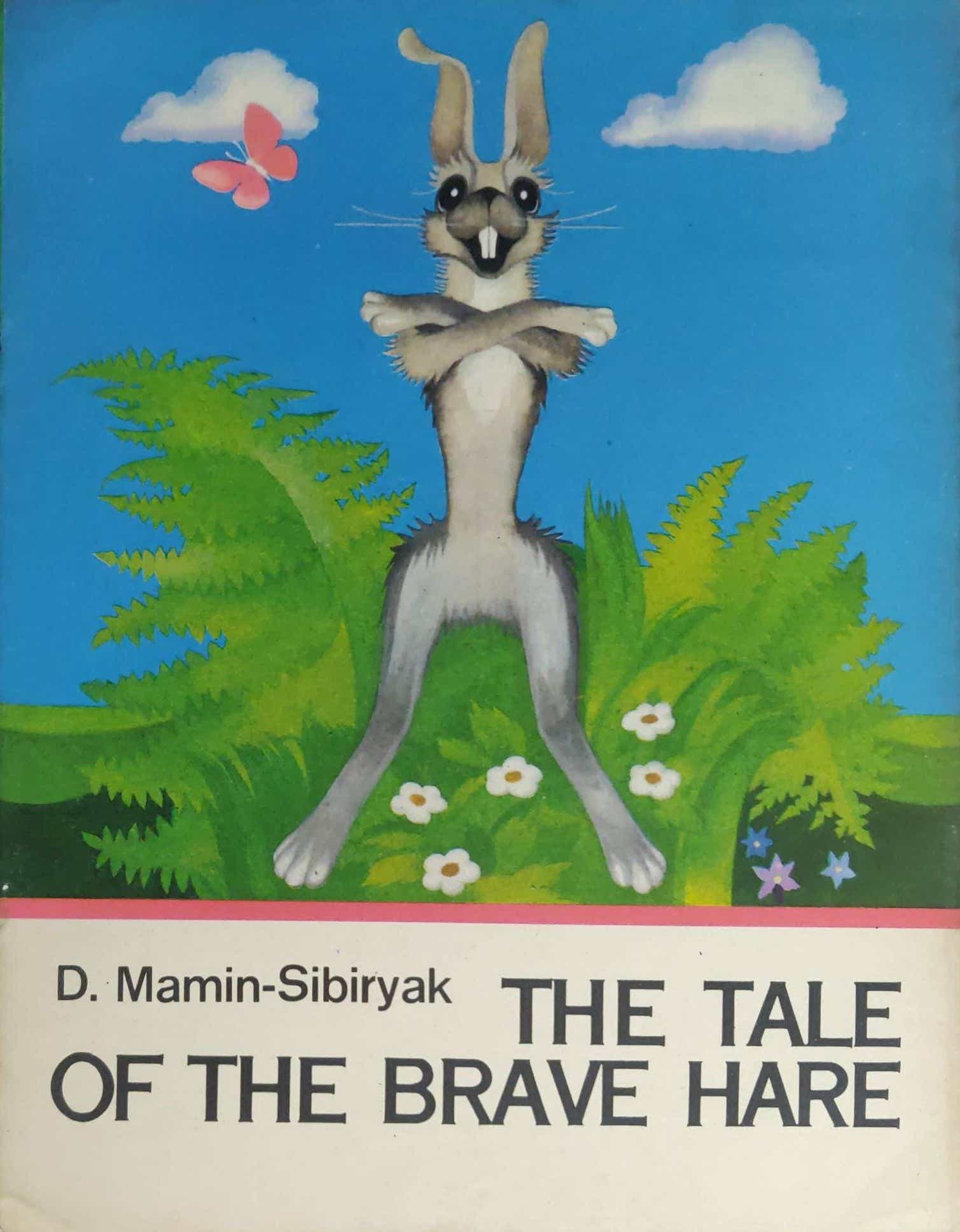 THE TALE OF THE BRAVE HARE