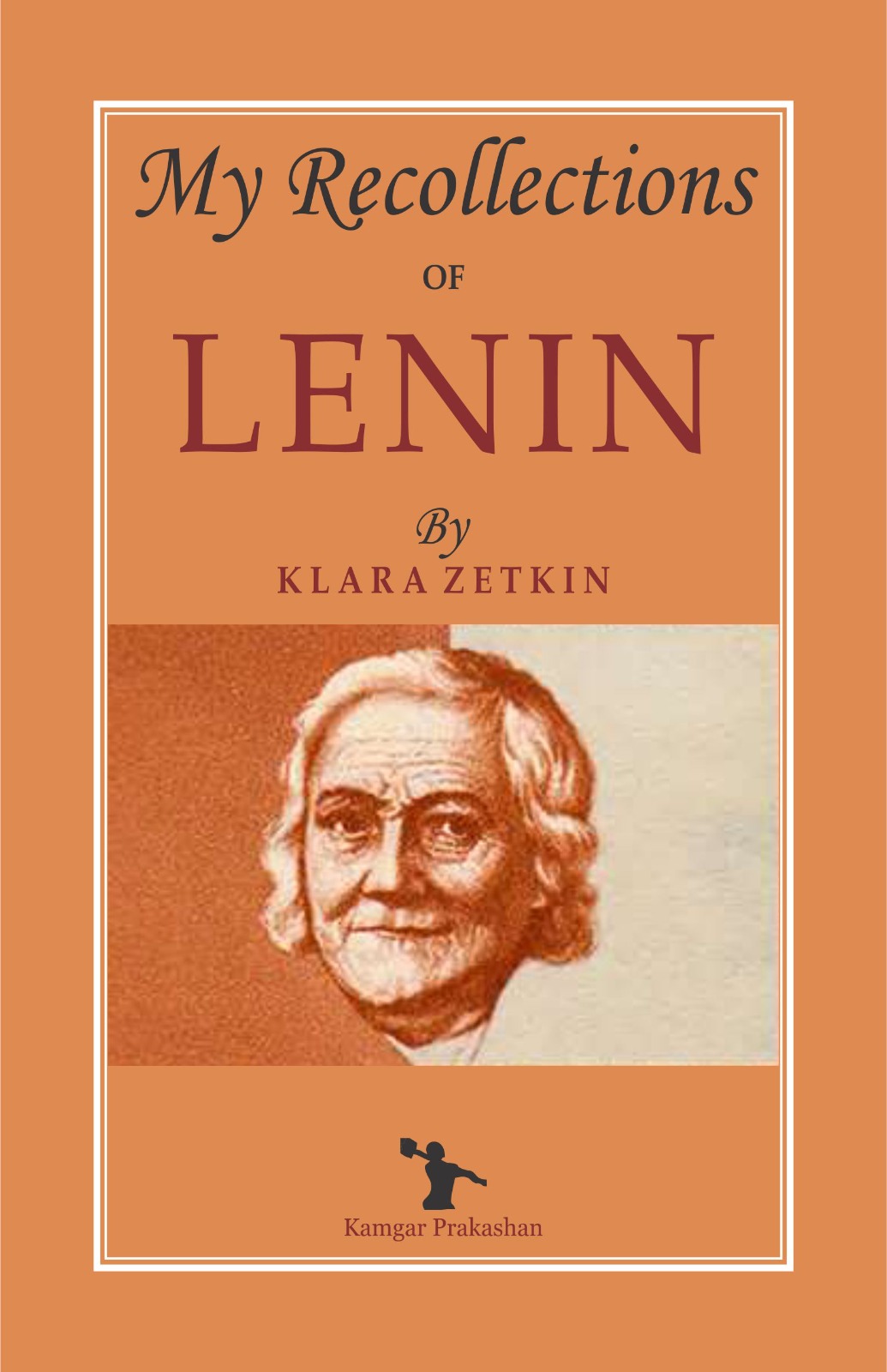 MY RECOLLECTIONS OF LENIN